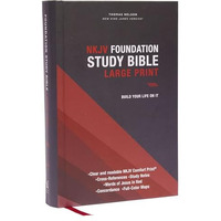 NKJV, Foundation Study Bible, Large Print, Hardcover, Red Letter, Thumb Indexed, [Hardcover]