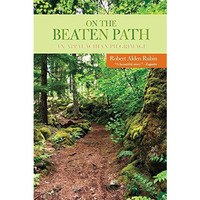 On the Beaten Path: An Appalachian Pilgrimage [Paperback]