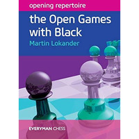 Opening Repertoire: The Open Games with Black [Paperback]