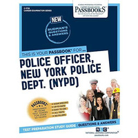 Police Officer, New York Police Dept. (NYPD) (C-1739): Passbooks Study Guide [Paperback]