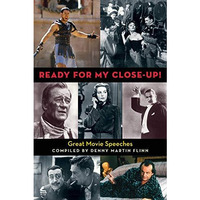 Ready for My Close-Up!: Great Movie Speeches [Paperback]