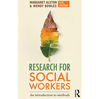 Research for Social Workers: An introduction to methods [Paperback]