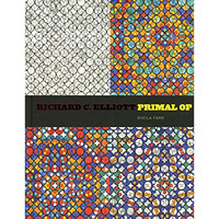 Richard C. Elliott: Primal Op [Hardcover]