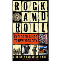 Rock and Roll Explorer Guide to New York City [Paperback]