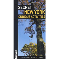 Secret New York - Curious Activities [Paperback]