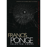 Selected Poems | Francis Ponge [Paperback]