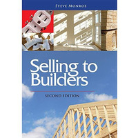 Selling to Builders, Second edition [Paperback]
