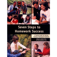 Seven Steps to Homework Success: A Family Guide for Solving Common Homework Prob [Paperback]