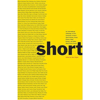 Short: An International Anthology of Five Centuries of Short-Short Stories, Pros [Paperback]