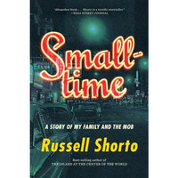 Smalltime: A Story of My Family and the Mob [Paperback]