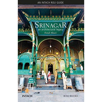 Srinagar: An Architectural Legacy [Paperback]