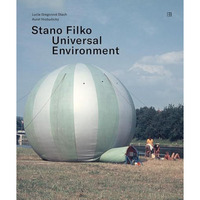 Stano Filko: Universal Environment [Paperback]
