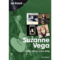 Suzanne Vega: every album, every song [Paperback]