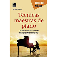 Técnicas maestras de piano [Paperback]