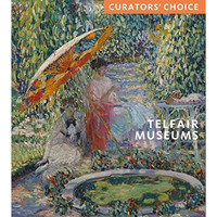 Telfair Museums: Curator's Choice [Paperback]