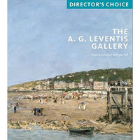 The A.G. Leventis Gallery: Director's Choice [Paperback]