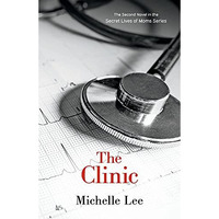 The Clinic [Paperback]