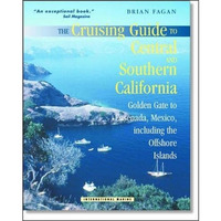 The Cruising Guide to Central and Southern California: Golden Gate to Ensenada,  [Paperback]