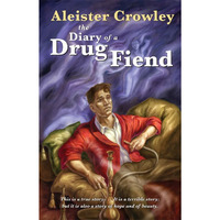 The Diary Of A Drug Fiend [Paperback]