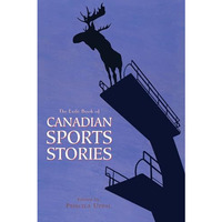 The Exile Book of Canadian Sports Stories [Paperback]