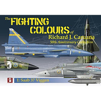 The Fighting Colours of Richard J. Caruana: 50th Anniversary Collection. 1: Saab [Paperback]