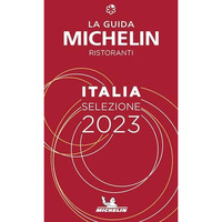 The MICHELIN Guide Italia (Italy) 2023: Restaurants & Hotels [Paperback]
