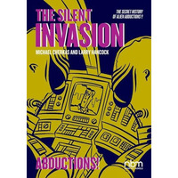 The Silent Invasion, Abductions [Paperback]