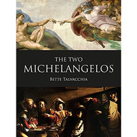 The Two Michelangelos [Hardcover]
