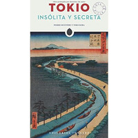 Tokio Insolita y Secreta [Paperback]