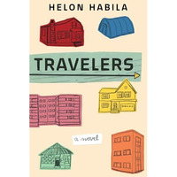 Travelers: A Novel [Hardcover]