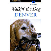 Walkin' the Dog Denver [Paperback]