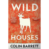 Wild Houses [Hardcover]