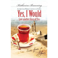 Yes, I Would...: An American Woman's Letters to Turkey [Multiple copy pack]