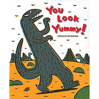 You Look Yummy! [Paperback]