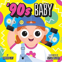 '90s Baby [Board book]