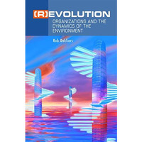 (R)Evolution: Organizations and the Dynamics of the Environment [Hardcover]