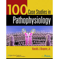 100 Case Studies in Pathophysiology [Paperback]