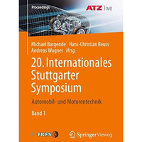 20. Internationales Stuttgarter Symposium: Automobil- und Motorentechnik [Paperback]