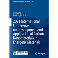 2021 International Conference on Development and Application of Carbon Nanomater [Paperback]