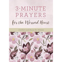 3 Minute Prayers For The Worried Heart   [TRADE PAPER         ]