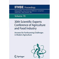 30th Scientific-Experts Conference of Agriculture and Food Industry: Answers for [Paperback]