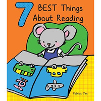 7 Best Things About Reading              [CLOTH               ]