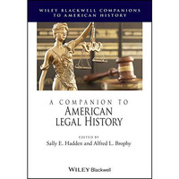 A Companion to American Legal History [Paperback]