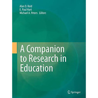A Companion to Research in Education [Paperback]