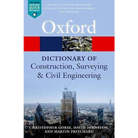 A Dictionary of Construction, Surveying, and Civil Engineering [Paperback]