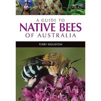 A Guide to Native Bees of Australia [Paperback]