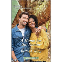 A Home for the Doctor: A Clean and Uplifting Romance [Paperback]