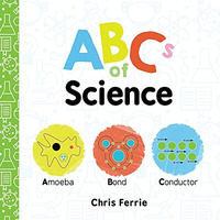 ABCs of Science [Board book]