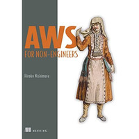 AWS for Non-Engineers [Paperback]