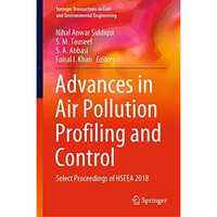 Advances in Air Pollution Profiling and Control: Select Proceedings of HSFEA 201 [Hardcover]